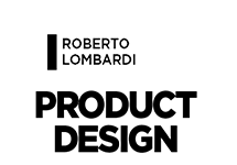 Roberto Lombardi Product Design